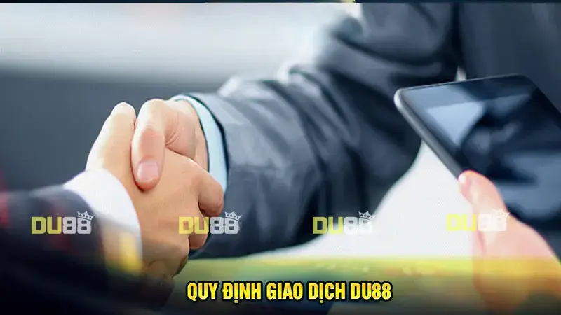 Quy định về các giao dịch thanh toán