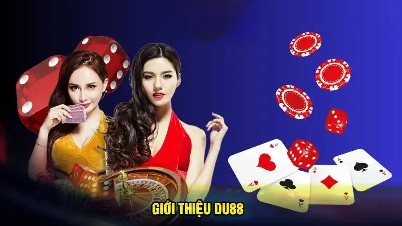 Giới thiệu DU88 – Lịch sử hình thành và phát triển