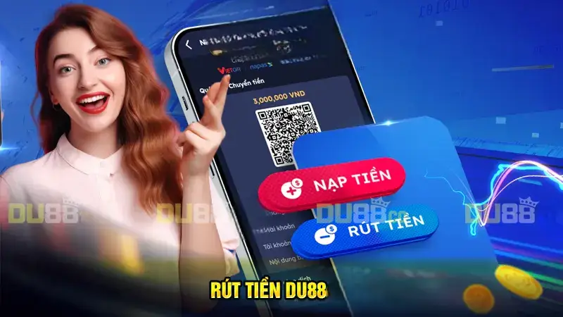Một số lưu ý hữu ích trong quá trình rút tiền DU88