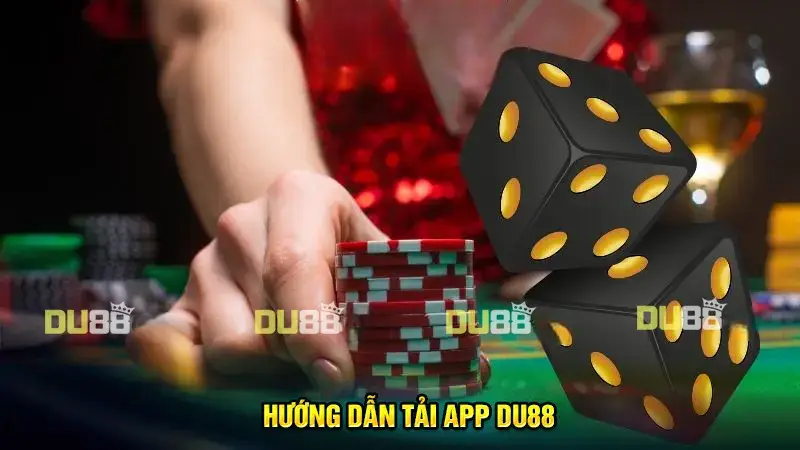 Tải app DU88 với 3 bước siêu đơn giản