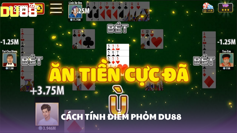 Cách tính điểm trong game phỏm DU88